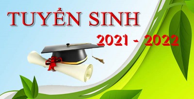 Thông báo tuyển sinh năm học 2021 - 2022