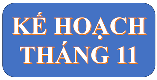 Kế hoạch tháng 11/2024